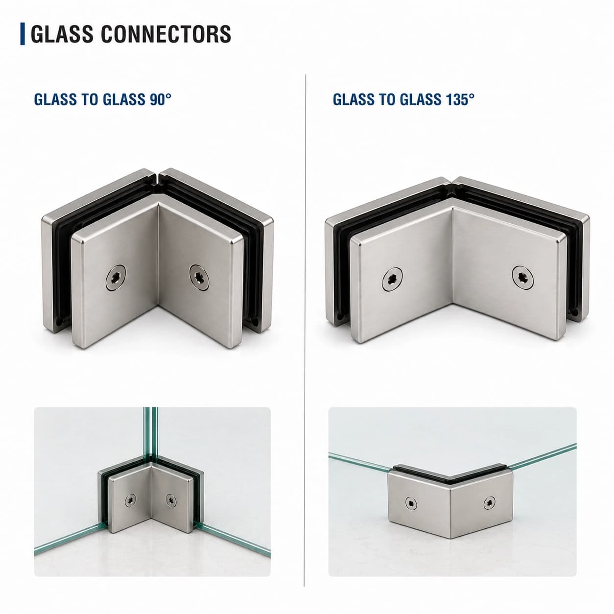 Stainless Steel Glass-to-Glass 90° & 135° Connectors